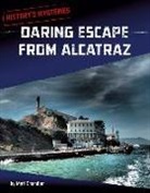 Matt Chandler - Daring Escape from Alcatraz