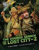 Cindy L Rodriguez, Cindy L. Rodriguez, Cindy L./ Bustamante Rodriguez, Martín Bustamante - The Doomed Search for the Lost City of Z