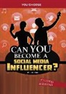 Eric Braun - Can You Become a Social Media Influencer?