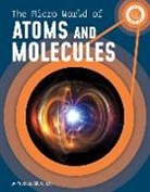 Precious McKenzie - The Micro World of Atoms and Molecules