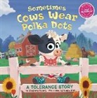 Shoshana Stopek, Román Díaz - Sometimes Cows Wear Polka Dots