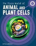 Precious McKenzie - The Micro World of Animal and Plant Cells