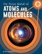 Precious McKenzie - The Micro World of Atoms and Molecules