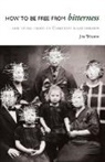 Jim Wilson - How to Be Free from Bitterness