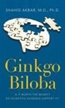 Shahid Akbar, Shahid Akbar M. D., Shahid Akbar M. D. Ph. D. - Ginkgo Biloba