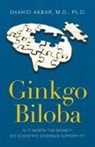 Shahid Akbar, Shahid Akbar M. D., Shahid Akbar M. D. Ph. D. - Ginkgo Biloba