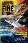 Kenny Ranen - A Smuggler's Guide to Fine Dining