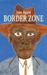 John Agard - Border Zone