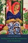 Sarah Wimbush - Shelling Peas with My Grandmother in the Gorgiolands