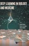 Paulo J G Lisboa &amp; Alfred Davide Bacciu, Alfredo Vellido, Davide Bacciu, Davide (Univ Of Pisa Bacciu, Davide Bacciu, Paulo J G Lisboa... - Deep Learning in Biology and Medicine