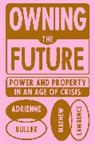 Adrienne Buller, Adrienne Lawrence Buller, Mathew Lawrence - Owning the Future