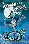 Kate Ashwin, McDonald, McDonald Kel, Alina Pete - The Woman in the Woods and Other North American Stories