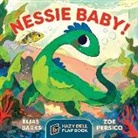 Elias Barks, Zoe Persico - Nessie Baby!