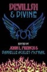 Danielle Ackley-Mcphail, John L. French - Devilish & Divine