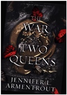 Jeniffer L. Armentrout, Jennifer L. Armentrout, JENNIFER ARMENTROUT - The War of Two Queens