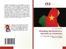 Longin Colbert Eloundou - Branding territorial et e-tourisme au Cameroun