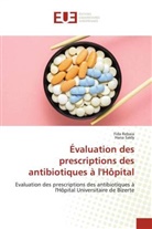 Fida Rebaia, Hana Sakly - Évaluation des prescriptions des antibiotiques à l'Hôpital