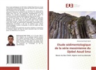 Mohammed Nadir Naimi - Etude sédimentologique de la série messinienne du Djebel Aoud Sma