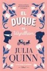 Julia Quinn - Duque de Wyndham, El