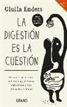 Giulia Enders - La digestión es la cuestión