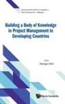 George Ofori, George Ofori, George Ofori, Ofori George - Building A Body Of Knowledge In Project Management In Developing Countries