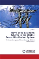 Ayan Banik - Novel Load Balancing Scheme in the Electric Power Distribution System