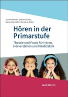 Juli Festman, Julia Festman, Sabrin Gerth, Sabrina Gerth, Maria Mairhofer, Maria u a Mairhofer... - Hören in der Primarstufe