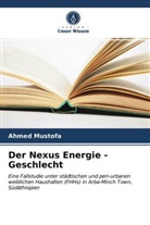Ahmed Mustofa - Der Nexus Energie - Geschlecht