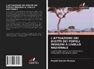 Angela Gumato Bonaya - L'ATTUAZIONE DEI DIRITTI DEI POPOLI INDIGENI A LIVELLO NAZIONALE