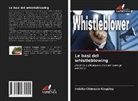 Irobiko Chimezie Kingsley - Le basi del whistleblowing
