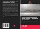 C Sashidhar, C. Sashidhar, A Ravi Theja - Materiais Avançados de Auto Cura em Compostos de Concreto