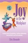 Chris Alexander - Joy in the Workplace