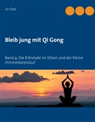 Jin Dao - Bleib jung mit Qi Gong