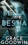 Grace Goodwin - La Bella e la Bestia