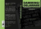 Richard C. Albert, Albert Richard C. - Damming the Delaware