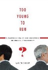 John Seery, John (Pomona College Seery - Too Young to Run?
