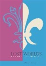 Jonathan (SUNY-Buffalo) Dewald, Dewald Jonathan - Lost Worlds