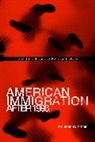 Kathleen R. Arnold, Kathleen R. (Depaul University) Arnold - American Immigration After 1996
