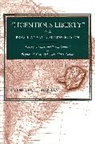 Kathleen J. Higgins, Higgins Kathleen J. - “Licentious Liberty” in a Brazilian Gold-Mining Region