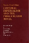 Fawzia Afzal-Khan - Cultural Imperialism and the Indo-English Novel