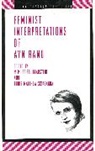Mimi Riesel Gladstein, Mimi Riesel (Univ. of Texas) Gladstein, Chris Matthew Sciabarra - Feminist Interpretations of Ayn Rand