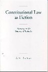 Lewis H. LaRue, LaRue Lewis H. - Constitutional Law as Fiction