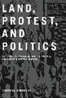 Gabriel Ondetti - Land, Protest, and Politics