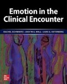 Judith A Hall, Judith A. Hall, Hall Judith A., Lars G Osterberg, Lars G. Osterberg, Schwartz... - Emotion in the Clinical Encounter