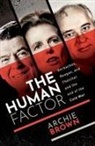 Brown, Archie Brown, Archie (Emeritus Professor of Politics Brown - The Human Factor