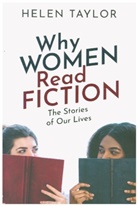 Taylor, Helen Taylor, Helen (Emeritus Professor of English Taylor - Why Women Read Fiction