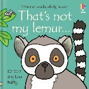 Fiona Watt, Fiona Watt Watt,  Watt Fiona, Rachel Wells,  Wells Rachel - That''s Not My Lemur