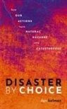 Kelman, Ilan Kelman, Ilan (Professor of Disasters and Health Kelman, Kelman Ilan - Disaster By Choice