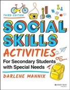 D Mannix, Darlene Mannix, Mannix Darlene - Social Skills Activities for Secondary Students With Special Needs