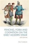 Dori Coblentz, COBLENTZ DORI - Fencing, Form and Cognition on the Early Modern Stage